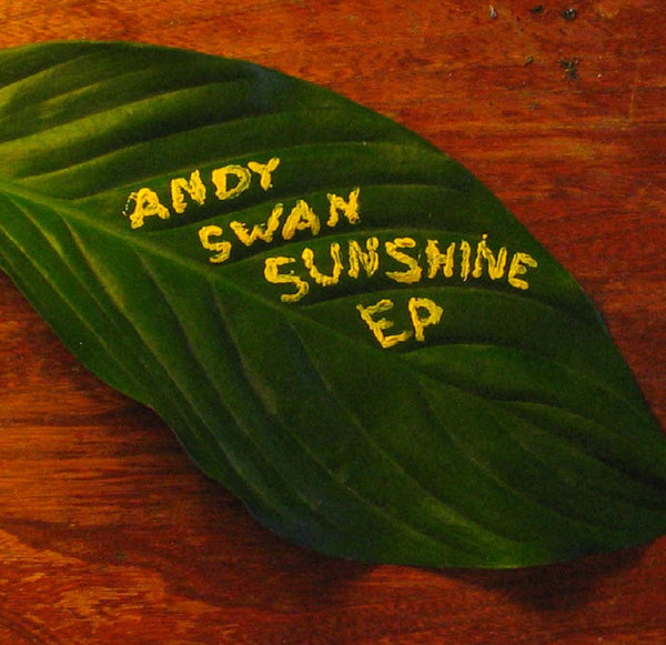 Andy Swan - The Sunshine EP