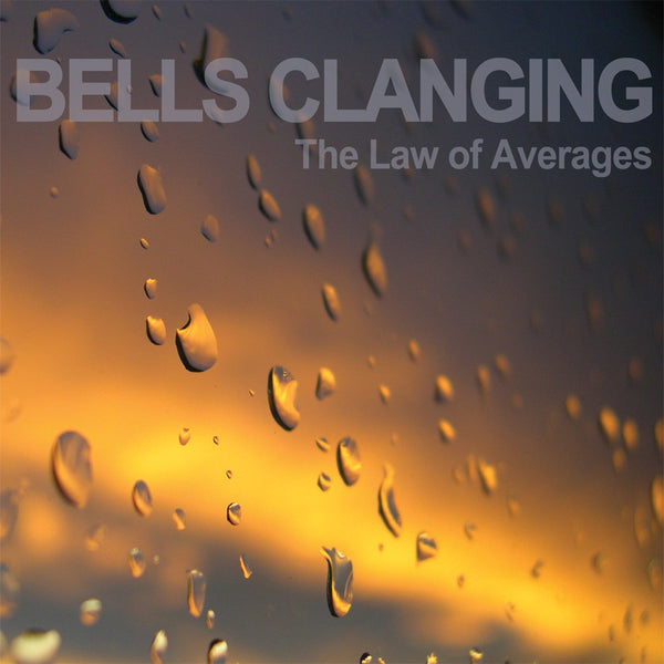 Bells Clanging - The Law of Averages