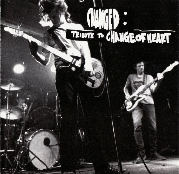 Changed: A Tribute to Change of Heart