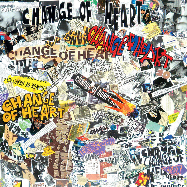 Change Of Heart - There You Go '82-'97