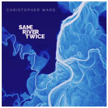 Christopher Ward - Same River Twice Album (Vinyl Record)