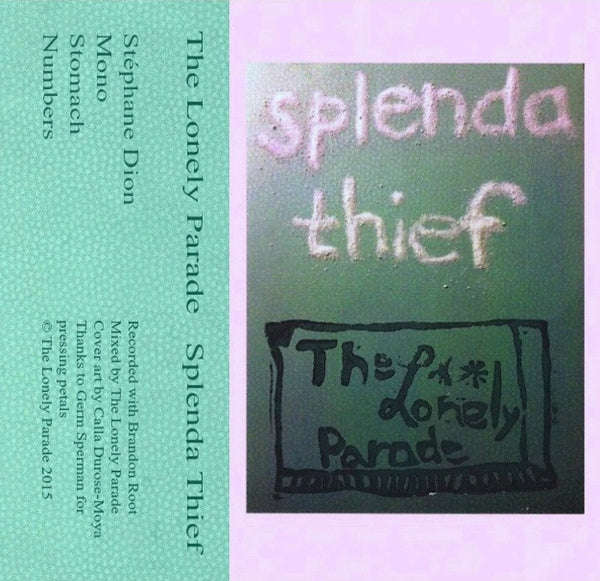 The Lonely Parade - Splenda Thief EP