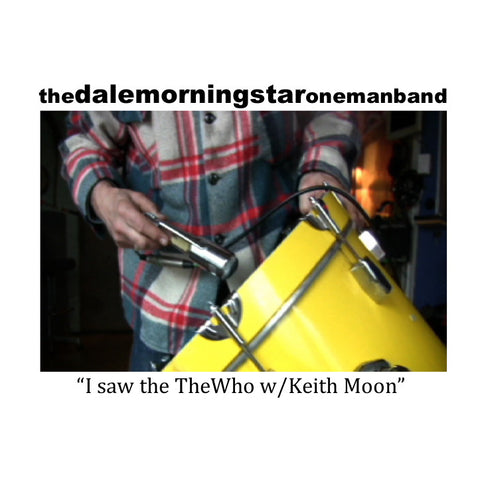 Dale Morningstar - I Saw The Who w Keith Moon