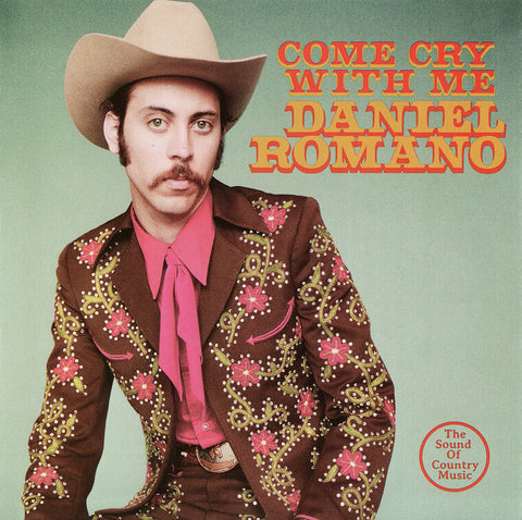 Daniel Romano - Come Cry With Me