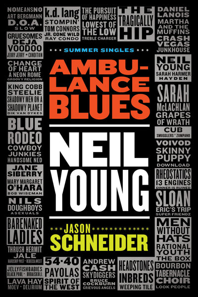 Jason Schneider - Ambulance Blues: Neil Young (eBook)