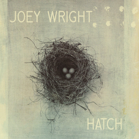 Joey Wright - Hatch
