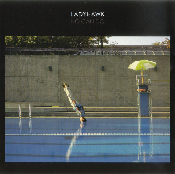 Ladyhawk - No Can Do