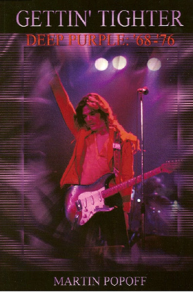 Martin Popoff - eBook Gettin Tighter: Deep Purple '68 - '76