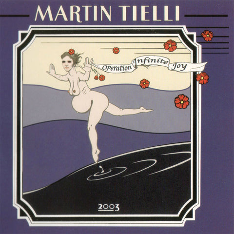 Martin Tielli - Operation Infinite Joy