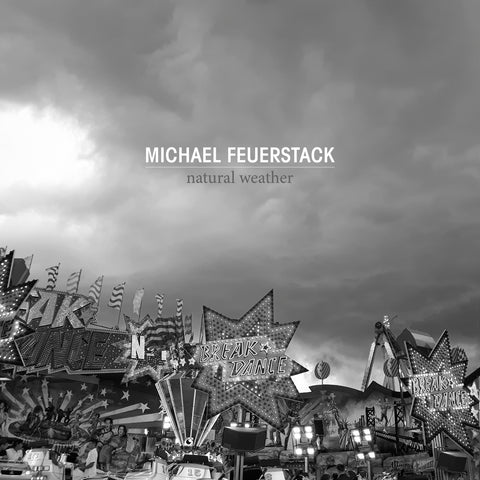 Michael Feuerstack - Natural Weather