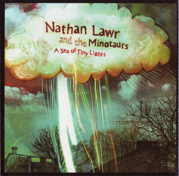 Nathan Lawr & the Minotaurs - A Sea of Tiny Lights