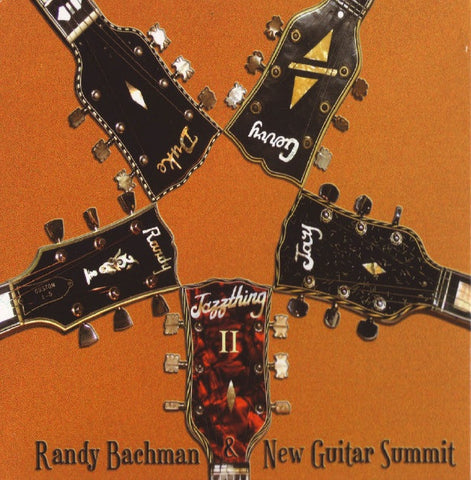 Randy Bachman & New Guitar Summit - Jazz Thing II
