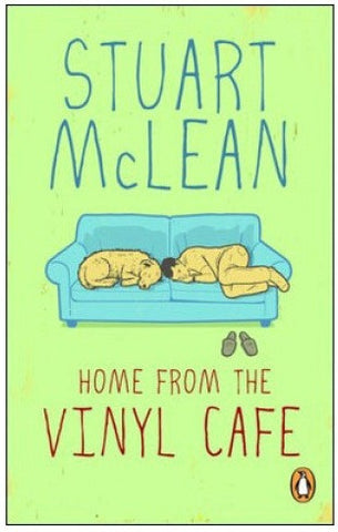 Book - Stuart McLean - Home from the Vinyl Cafe - Softcover