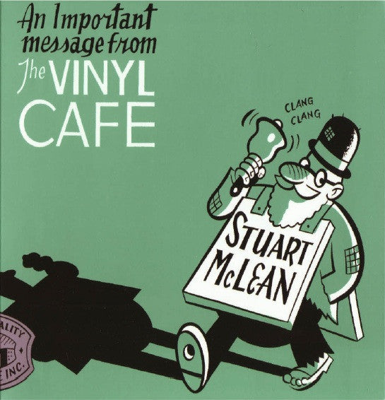 Stuart McLean - An Important Message from the Vinyl Cafe - Story #6 - Sam Goes Green