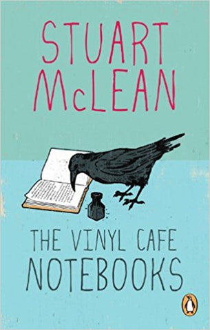 Stuart McLean - The Vinyl Cafe Notebooks - Softcover