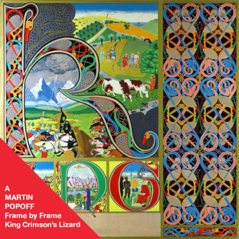 MARTIN POPOFF – EBOOK – King Crimson’s Lizard: A Frame by Frame with Friends
