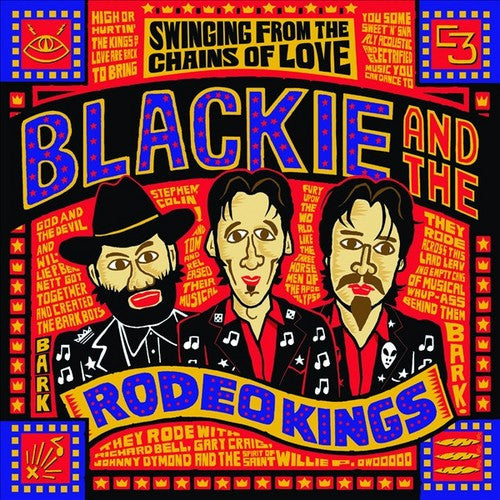 Blackie and the Rodeo Kings - Swinging on the Chains of Love