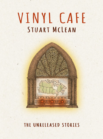 Stuart McLean - Vinyl Cafe - The Unreleased Stories (CD)