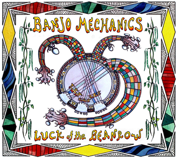 Banjo Mechanics - Luck of the Beanrow