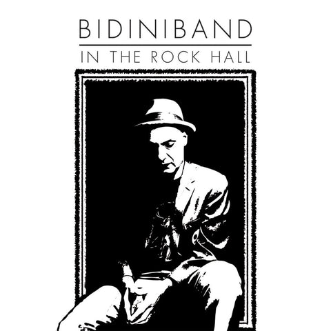 Bidiniband - In The Rock Hall