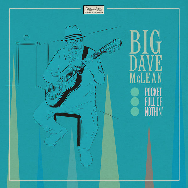 Big Dave McLean - Pocket Full of Nothin'