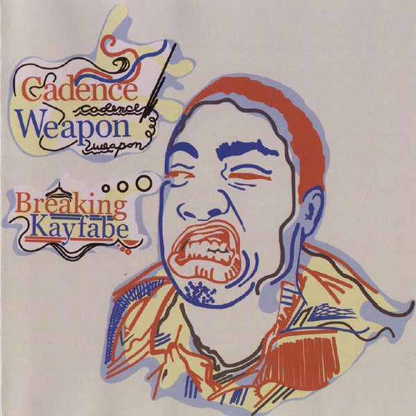 Cadence Weapon - Breaking Kayfabe