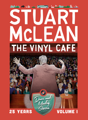 NEW! - Stuart McLean - Vinyl Cafe 25 Years, Volume I: Dave & Morley Stories  (Digital Download)