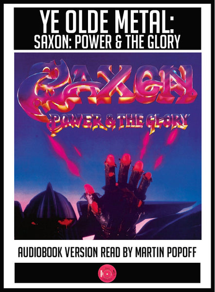 Martin Popoff – Saxon: Power & The Glory – Audiobook