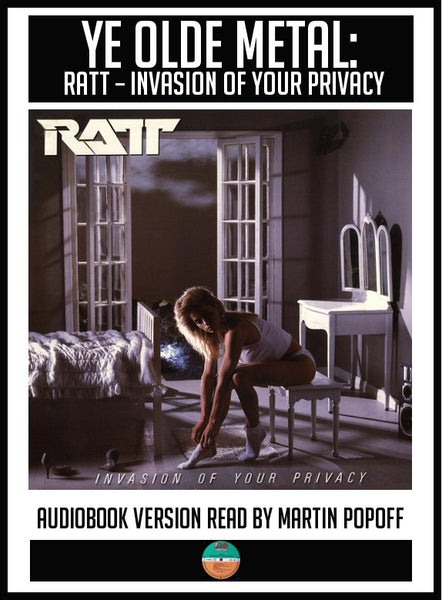 Martin Popoff – Ratt: Invasion Of Your Privacy – Audiobook