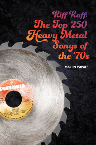 eBook -  Martin Popoff - Riff Raff: The Top 250 Heavy Metal Songs of the '70s