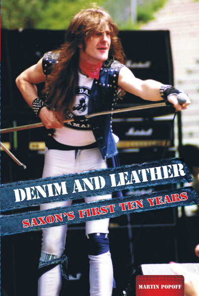 eBook -  Martin Popoff - Denim and Leather: Saxon’s First Ten Years