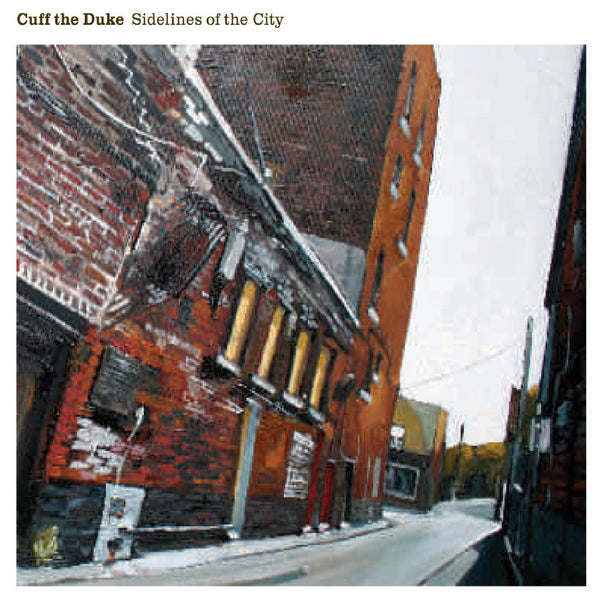 Cuff the Duke - Sidelines of the City