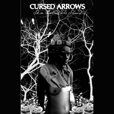 Cursed Arrows - Skin Behind The Shroud