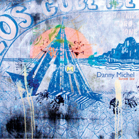 Danny Michel - Sunset Sea