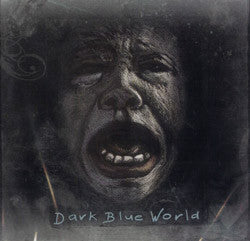 Dark Blue World - Dark Blue World