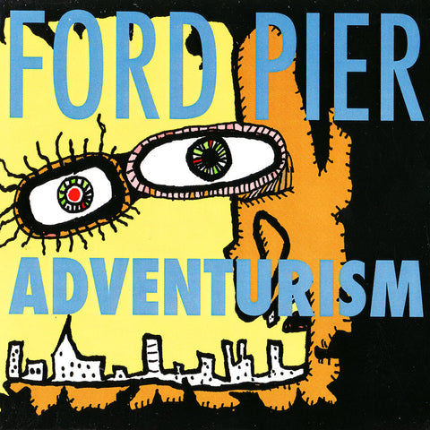 Ford Pier - Adventurism