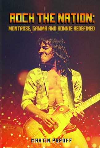 Martin Popoff - eBook -  Rock the Nation: Montrose, Gamma and Ronnie Redefined