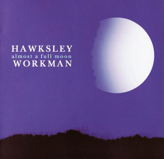 Hawksley Workman - Almost a Full Moon