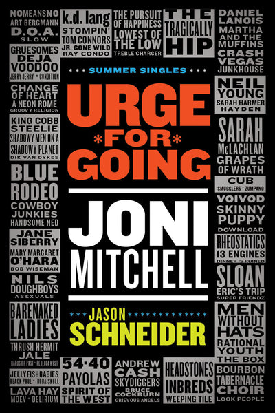 Jason Schneider - Urge for Going: Joni Mitchell (eBook)