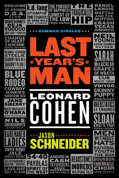 Jason Schneider - Last Year's Man: Leonard Cohen (eBook)