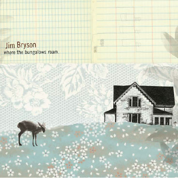 Jim Bryson - Where the Bungalows Roam