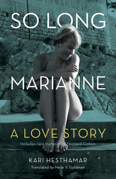 Kari Hesthamar - So Long, Marianne: A Love Story (eBook)