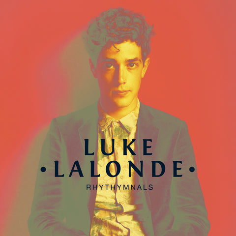 Luke Lalonde - Rhythymnals