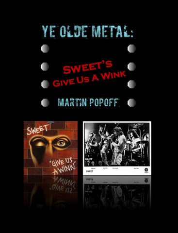 Martin Popoff – eBook – Sweet – Give Us A Wink