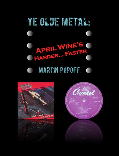 Martin Popoff – eBook – April Wine's Harder... Faster
