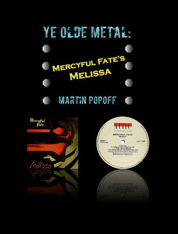 Martin Popoff – eBook – Mercyful Fate - Melissa