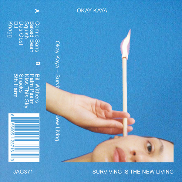 Okay Kaya - Surviving Is The New Living