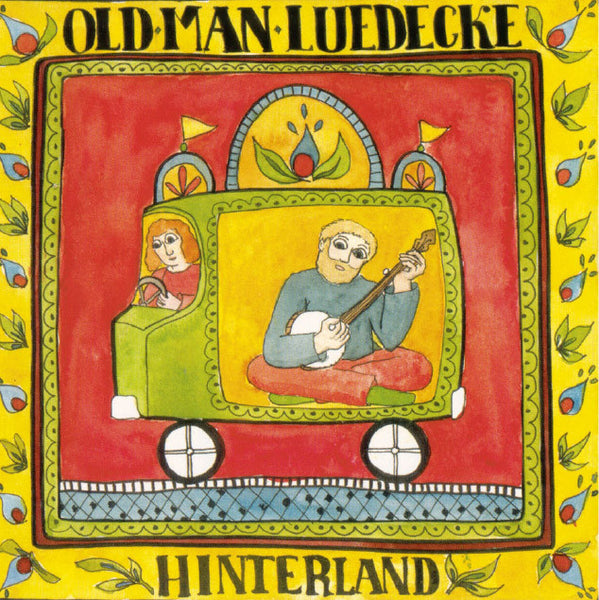 Old Man Luedecke - Hinterland