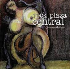 Rock Plaza Central - Quantum Butterass
