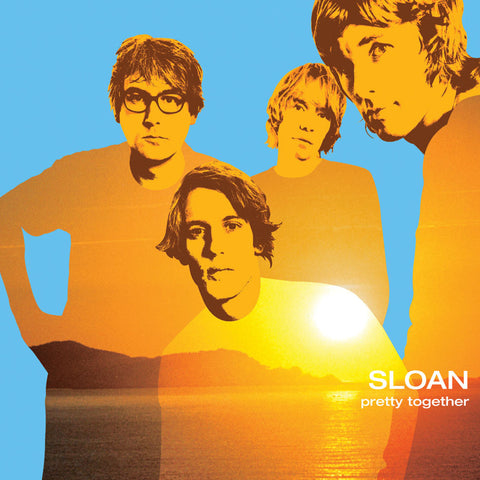 Sloan - Pretty Together